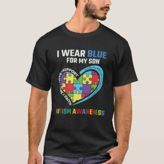 T-shirt I Wear Blue for My Son Autism Awareness Month 1