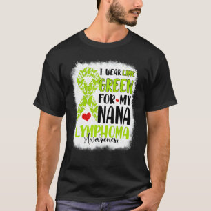 T-shirt I Wear Lime Green Nana Lymphoma