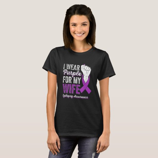 T-shirt I Wear Purple For My Wife Ribbon Epilepsy Awarenes (Devant entier)