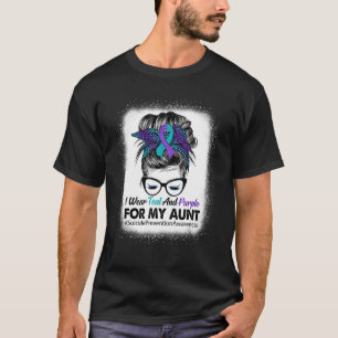 T-shirt I Wear Teal Purple For Aunt Suicide Prevention Awa