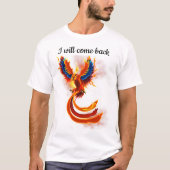 T-shirt I will come back 2 (Devant)