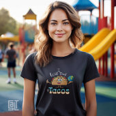 T-shirt I will Teach for Tacos Teacher Female History 