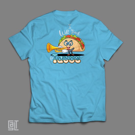 T-shirt I will Teach for Tacos Teacher Male Music Essentia