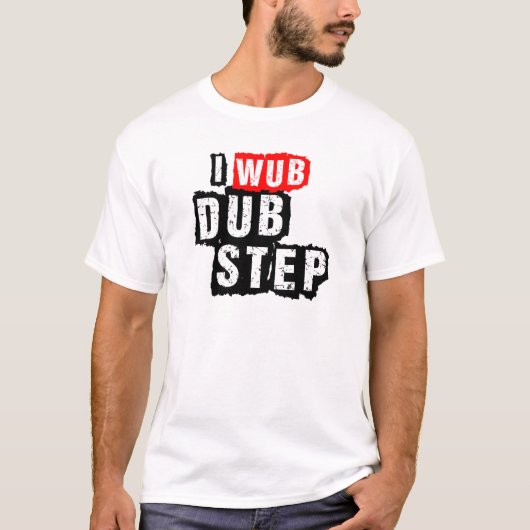 T-shirt I Wub Dubstep (Devant)