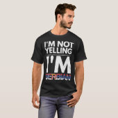 T-shirt I&X27;M Not Yelling I&X27;M Serbian Funny  Essenti (Devant entier)