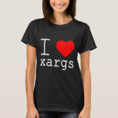 T-shirt I ❤️ xargs (Devant)