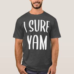 T-shirt I Yam She's My Sweet Potato Thanksgiving Family Co