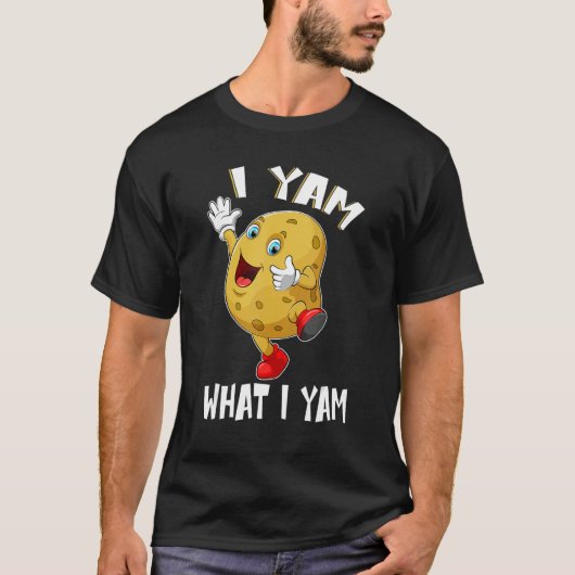 T-shirt I Yam What I Yam Dancing Sweet Potato Thanksgiving (Devant)
