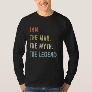 T-shirt Ian The Man Myth Legend Fatheru2019s Day Papa Gra