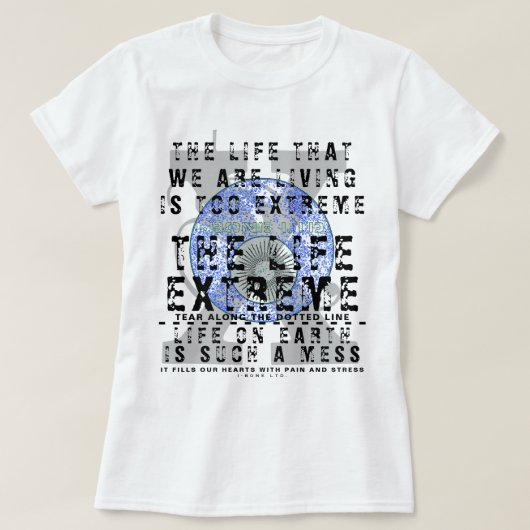T-shirt IBONELTD. T SHIRT THE LIFE EXTREME g (Design devant)