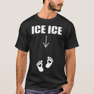 T-shirt Ice Ice Baby Grossesse maman être Faire-part Funn