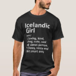 T-shirt ICELANDIC GIRL ISLANDE Don Funny Country Accueil C<br><div class="desc">ICELANDE FILLE ISLANDE Cadeau Funny Pays Accueil Racines Descente</div>