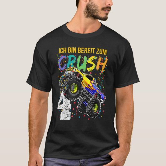 T-shirt Ich Bin Beeit Zum Crush 4 Camion Monster 4e annive (Devant)