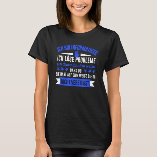 T-shirt Ich Bin Informatiker Ich Löse Problème Von Den Du (Devant)
