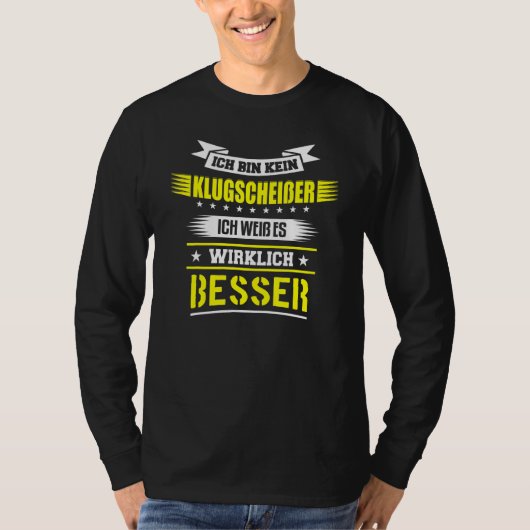 T-shirt Ich Bin Kein Klugscheisser Ich Weiß Es Wirklich (Devant)