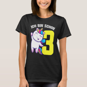 T-shirt Ich Bin Schon 3