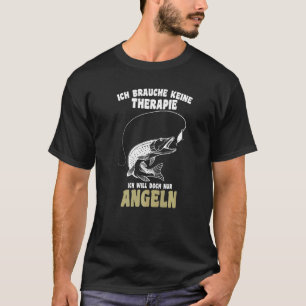 T-shirt Ich Brauche Keine Therapie Ich Will Doch Nur Angel