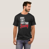 T-shirt Ich Habe Plane Fechter, Déclaration Dit Tenue (Devant entier)