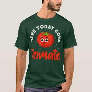 T-shirt Ici Aujourd'Hui, Est Parti Tomato Veganism Design 
