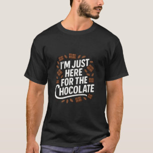 T-shirt Ici pour le chocolat – Drôle amateur de chocolat