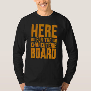 T-shirt Ici pour le plateau de charcuterie