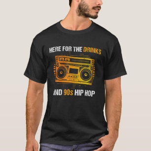 T-shirt Ici Pour Les Boissons Et Les Années 90 Hip hop Drô