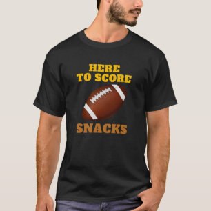 T-shirt Ici Pour Score Des Snacks