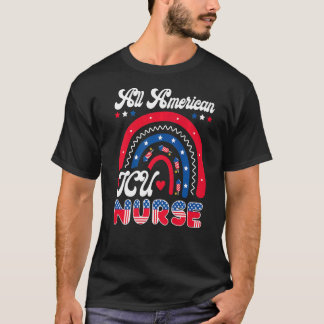 T-shirt Icu Nurse 4 juillet Usa All American Icu Nurse R