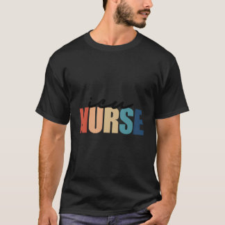 T-shirt Icu Nurse Intensive Care Unit Rn Registered Nursin