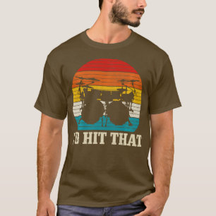 T-shirt Id Hit a Drummer Vintage Drums Drumming Dr drôle