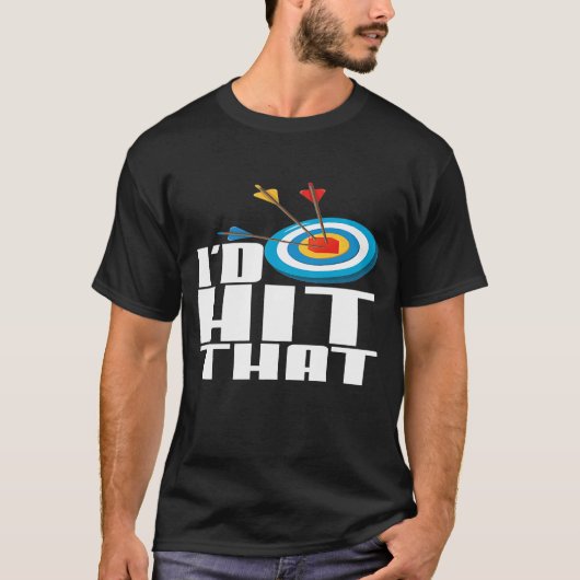T-shirt Id Hit That Funny Archery Pun (Devant)