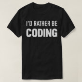 T-shirt ID Plutôt Coder L'ingénierie logicielle (Design devant)