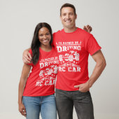 T-shirt Id rather be driving my rc car boy (Unisexe)