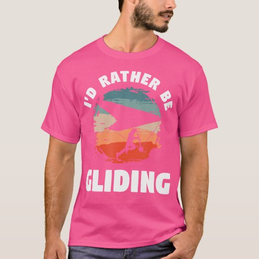 T-shirt I'D Rather Be Gliding Hang Glider (Devant)