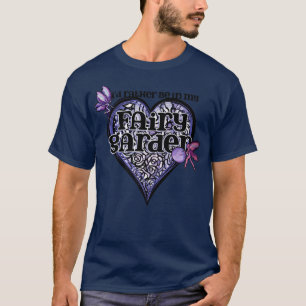 T-shirt I'd rather be in my fairy garden art purple fairy