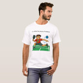 T-shirt I'd rather be playing Pickleball (Devant entier)