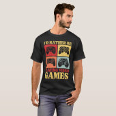 T-shirt I'd Rather Be Playing Video Games  Retro Gaming Ki (Devant entier)