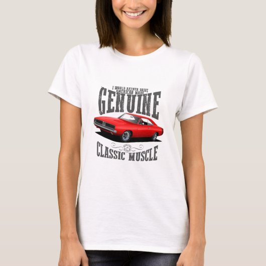T-shirt I'd Rather Drive Classic Muscle (Devant)