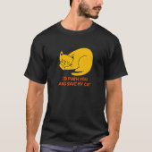 T-shirt I'd Save My Cat Friends Cat Buddy Kitten Sarcasti (Devant)