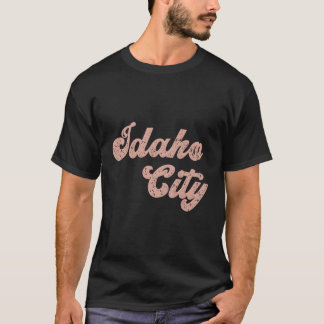 T-shirt Idaho City Idaho Home State