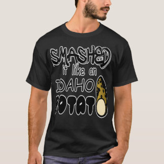 T-shirt Idaho Potato drôle de citation