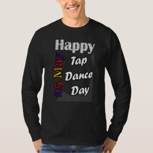 T-shirt Idée amusante de T pour la Journée de la danse tap