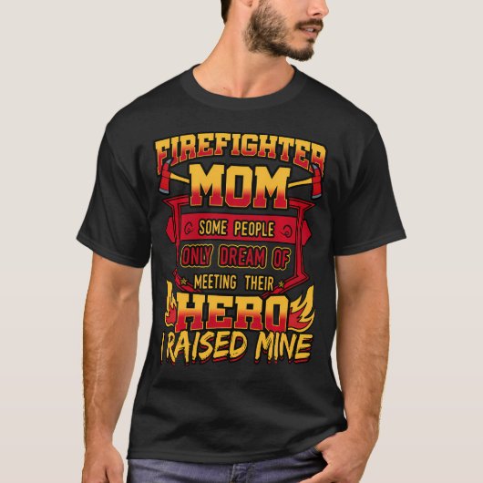 T-shirt Idée de héros de pompier maman pompier (Devant)