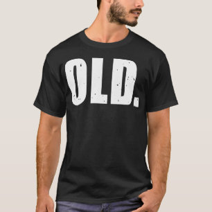 T-shirt Idée Drôle Pour Anniversaire