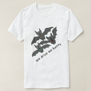 T-shirt Idée Halloween Chauves-souris Vous me rendent fou