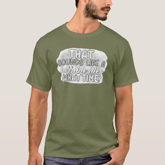 T-shirt Idée horrible (Devant)
