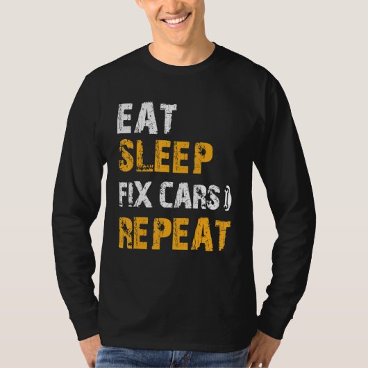 T-shirt Idées Auto Mécanique Manger Sleep Fixer les voitur (Devant)