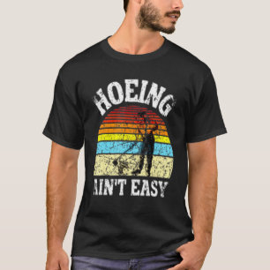 T-shirt Idées de jardinage Le vieux binage n'est pas facil
