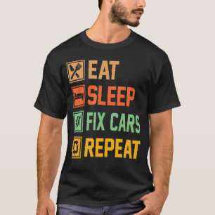 T-shirt Idées de mécanicien automobile  Manger Dormir Répa