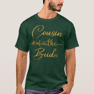 T-shirt Idées de shower de mariage pour la cousine de la m